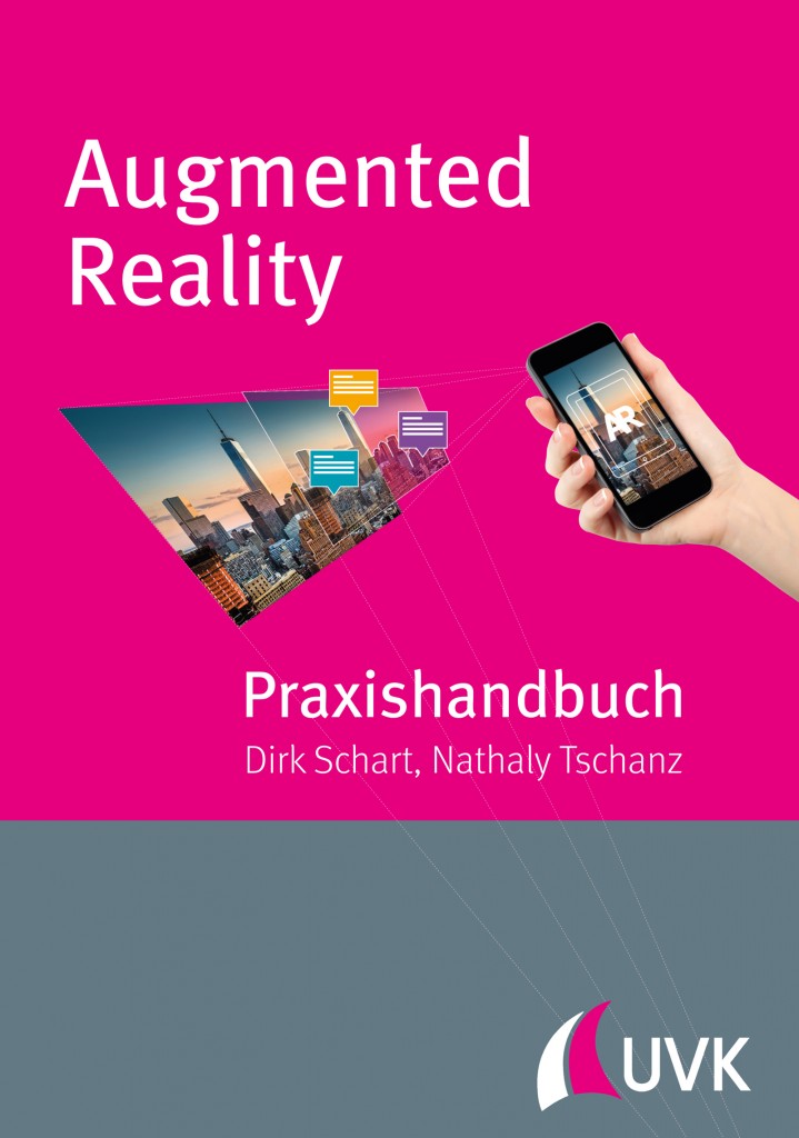Praxishandbuch Augmented Reality